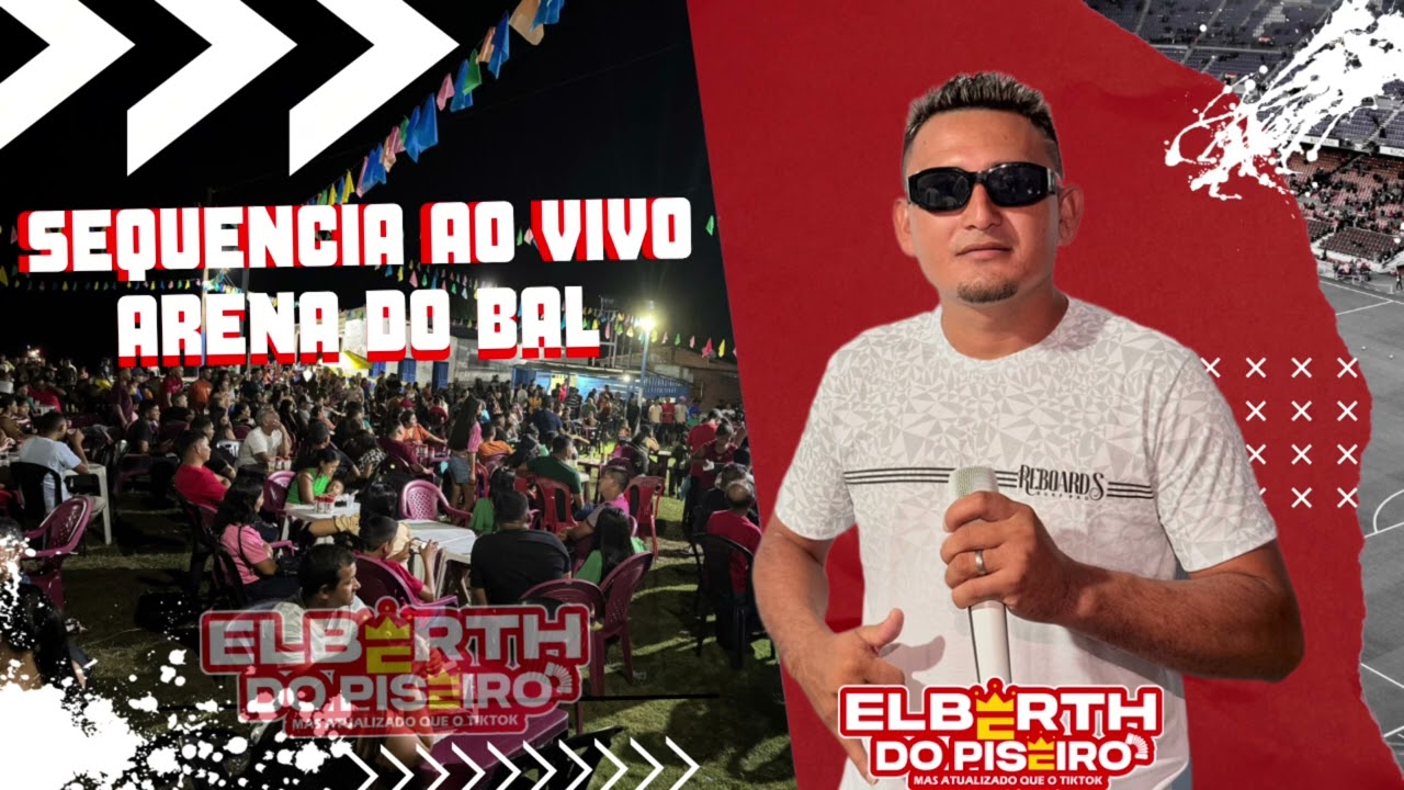 SEQUÊNCIA AO VIVO ELBERTH DO PISEIRO 2025