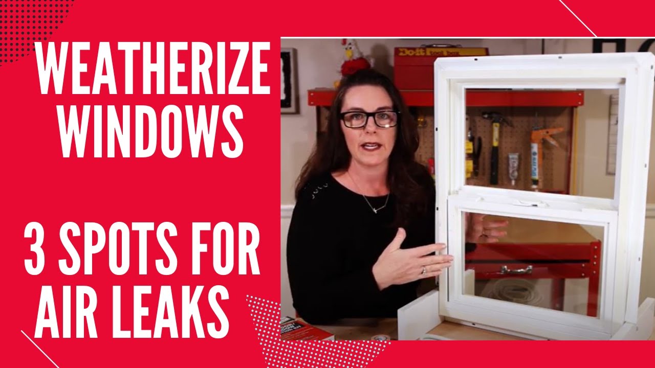 Weather Seal Windows  - 3 Spots to Seal and Save