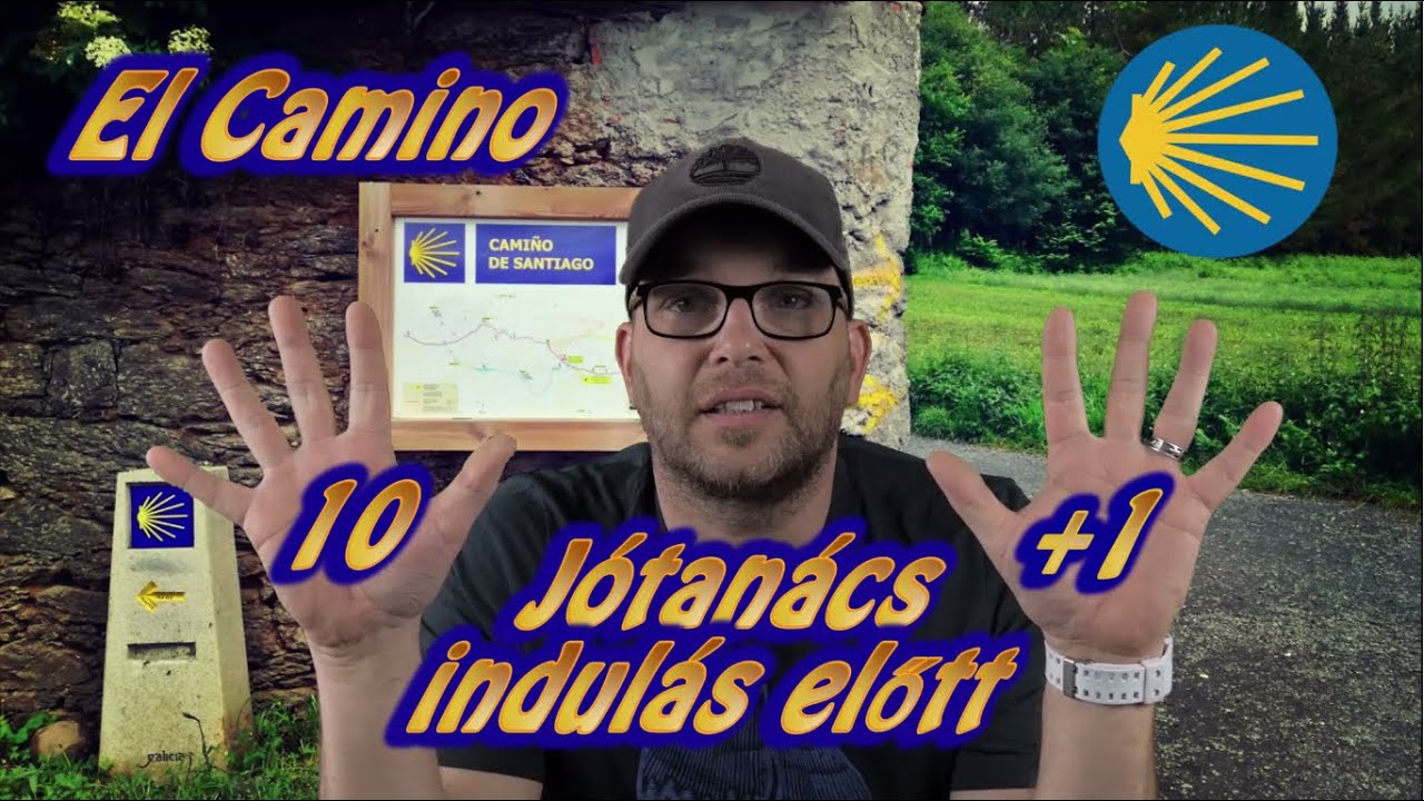 El Camino - 10+1 jótanács indulás előtt #tipp #Camino #ElCamino #felszerelés #felkészülés