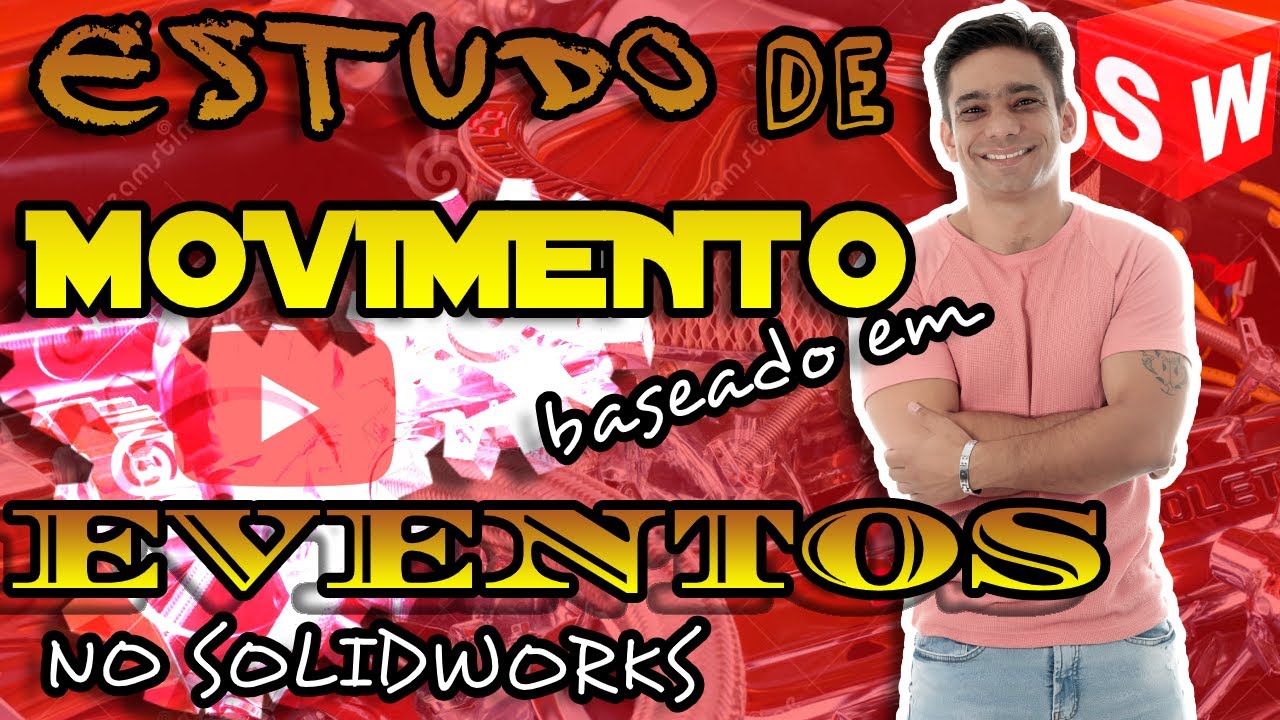 ANIMAÇÃO 3D Como Fazer?Estudo de movimento baseado em eventos no Solidworks completo