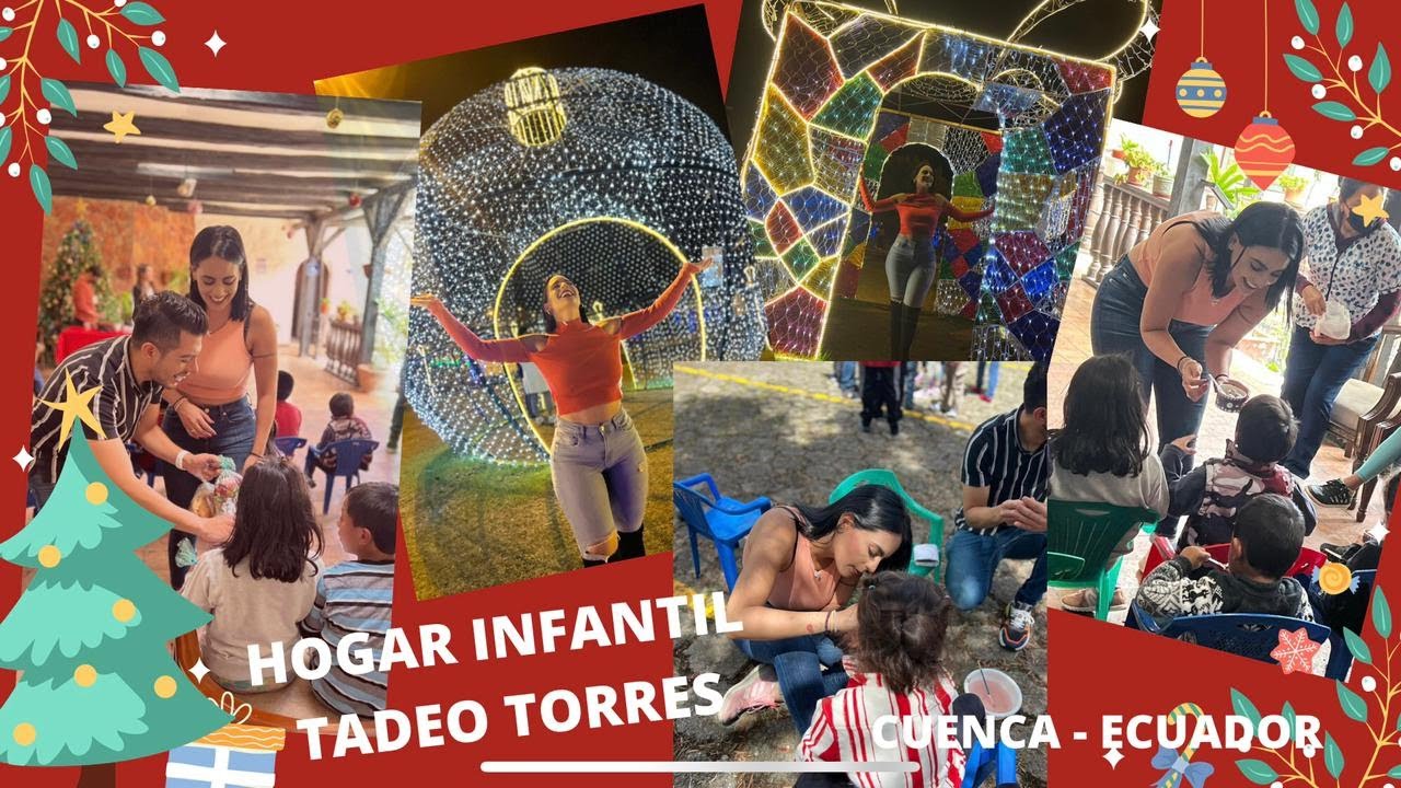 Un día repleto de amor con los niños y niñas del Hogar Tadeo Torres y Cuenca nocturno en Navidad