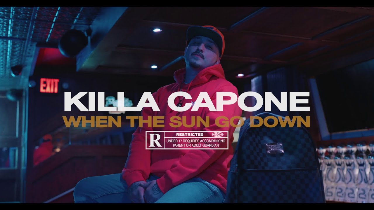 Killa Capone - When The Sun Goes Down [OFFICIAL MUSIC VIDEO 2023]