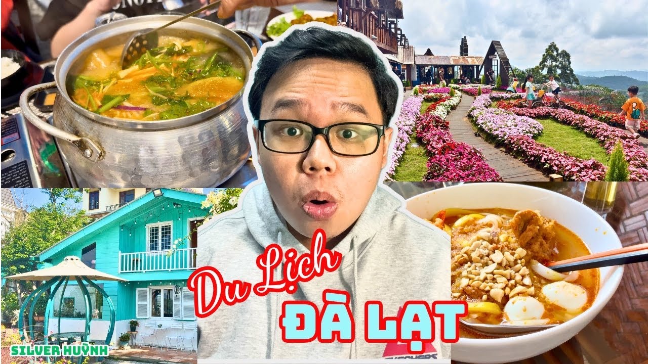 Du Lịch Đà Lạt 2025: Lẩu Ngon Bất Ngờ – Quán Cà Phê Đẹp Như Tranh – Ăn No Mê Ly - Silver Huỳnh