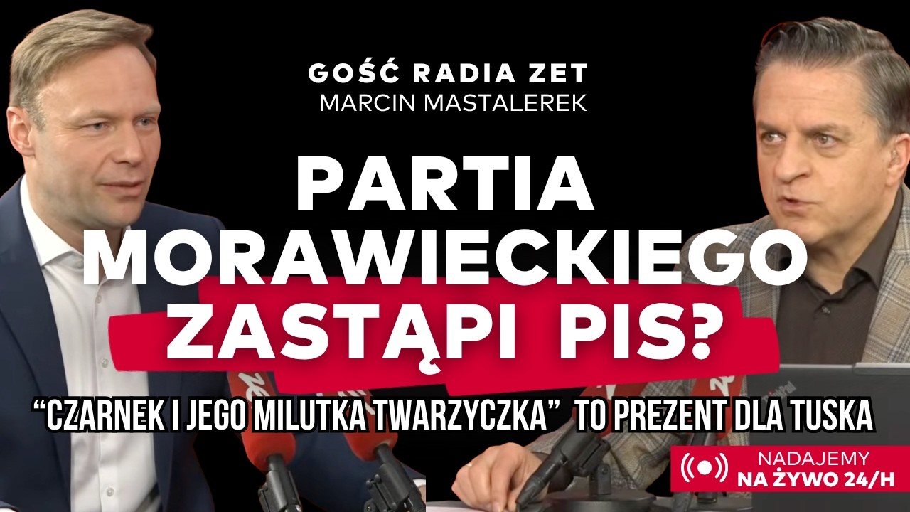 Mastalerek: Kaczyński ma NAJSŁABSZĄ pozycję w historii. Morawiecki zastąpi PiS?