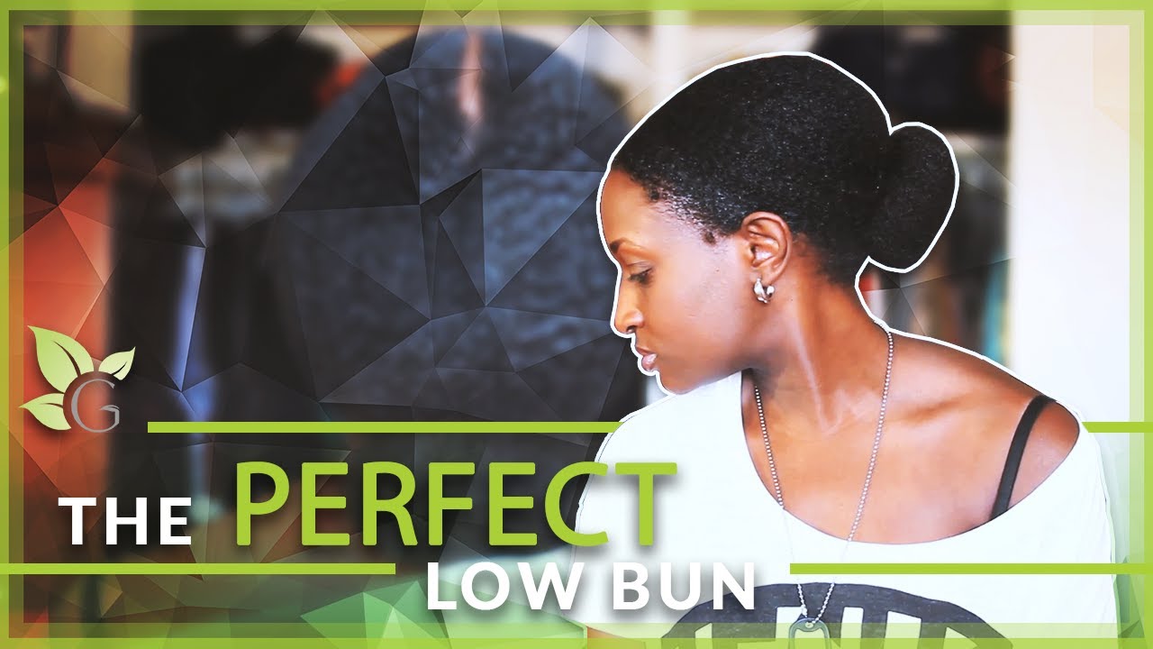 The perfect LOW BUN