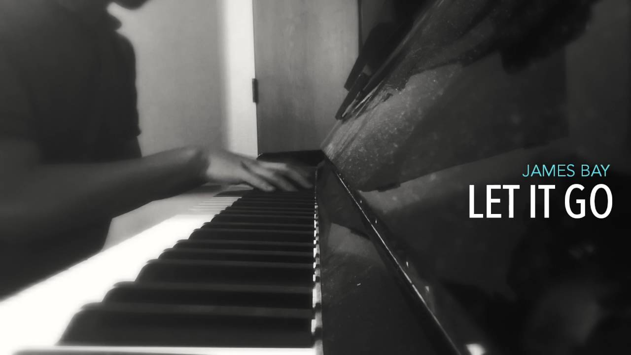 James Bay - Let It Go (piano cover)