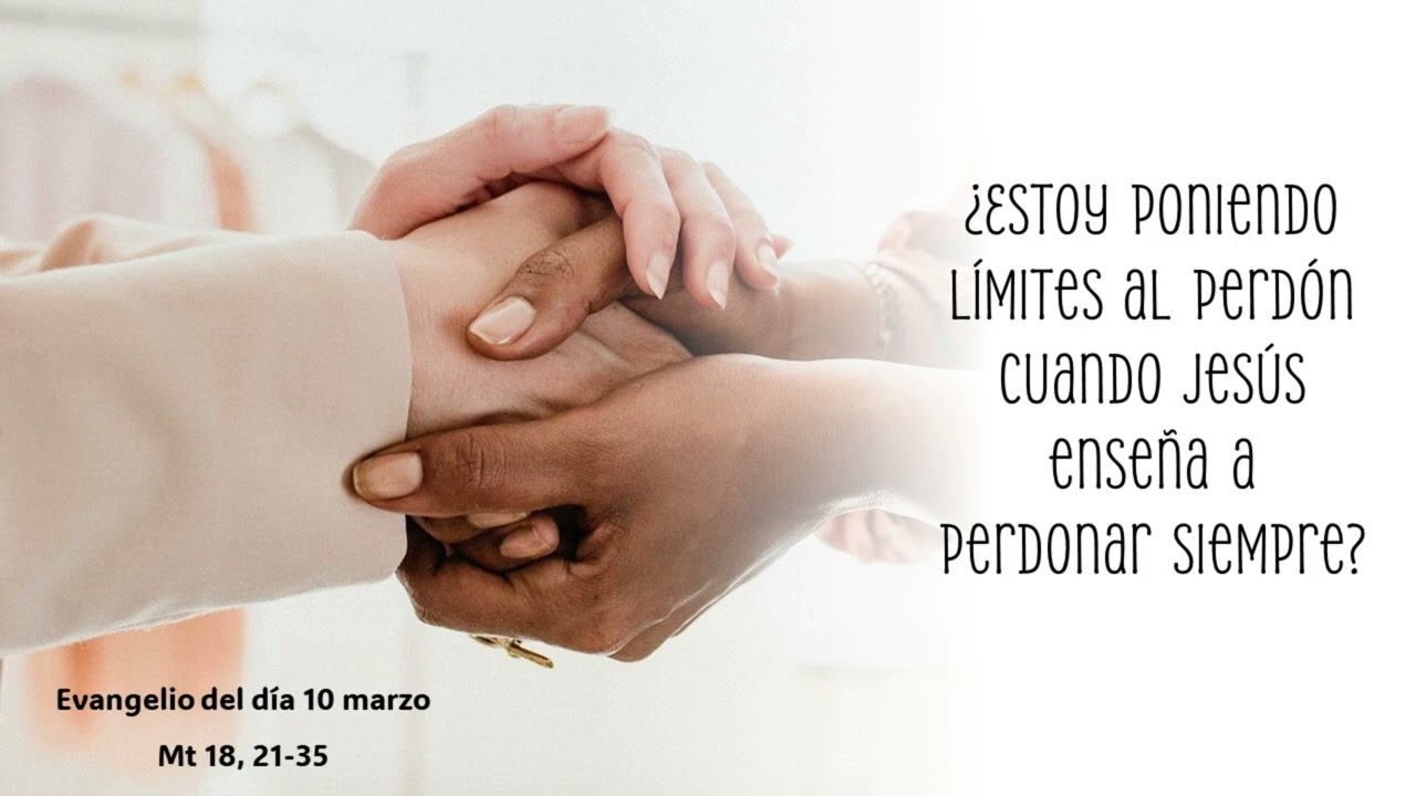 ¿Cómo cambia mi corazón cuando recuerdo cuánto he sido perdonado Jesús?