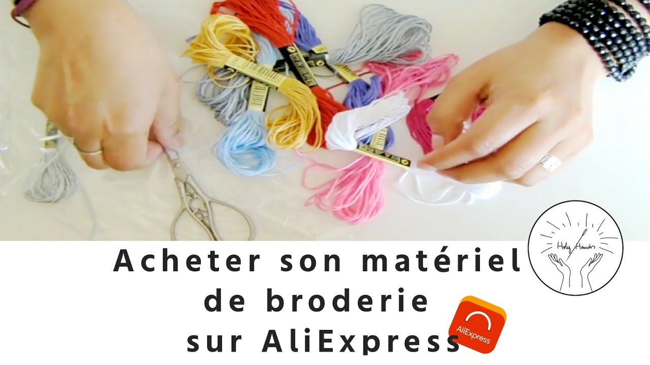 Acheter son matériel de broderie sur AliExpress • HOLYHANDS •