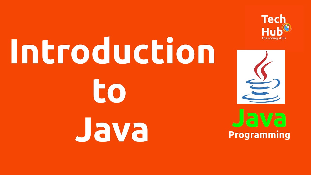 Introduction to Java