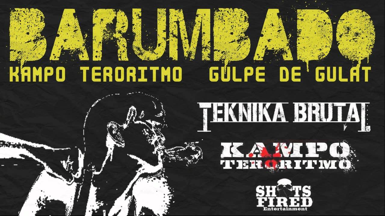 BARUMBADO - Kampo Teroritmo and Gulpe De Gulat