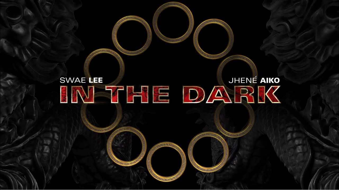 In The Dark - Swae Lee feat. Jhen&eacute; Aiko | Marvel Studios' Shang-Chi and the Legend of the Ten Rings