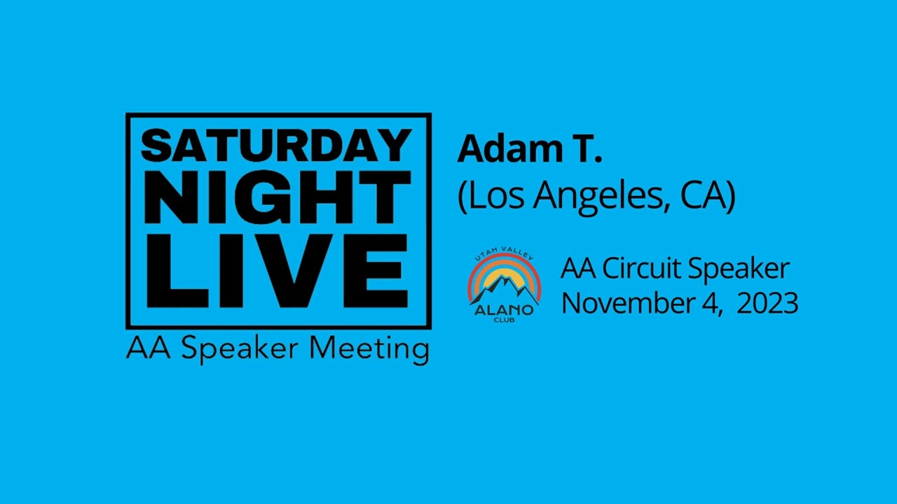 Adam T AA Speaker at Saturday Night Live Speaker meeting in Provo, UT, 11-4-23 #adamt @aa speaker