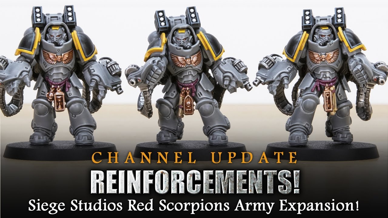 REINFORCEMENTS HAVE ARRIVED! Siege Studios Red Scorpions Space Marines Army Expansion!