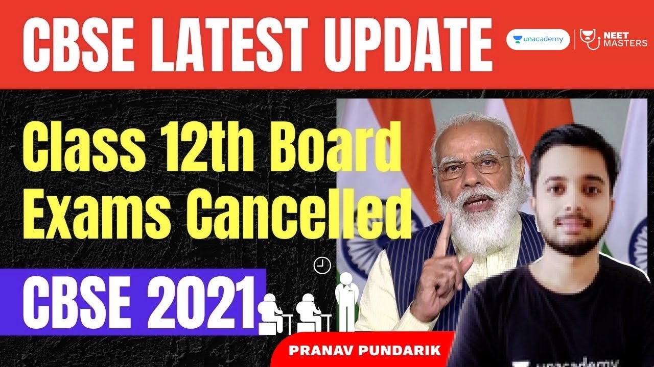 CBSE 12th Board Exams 2021 Cancelled | 1st June | Latest News Update | NEET Update | Unacademy
