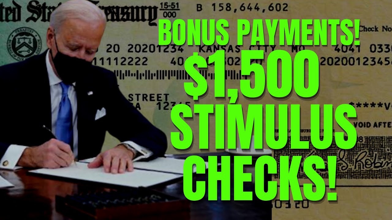$1500 BONUS STIMULUS CHECKS APPROVED! STIMULUS CHECK UPDATE