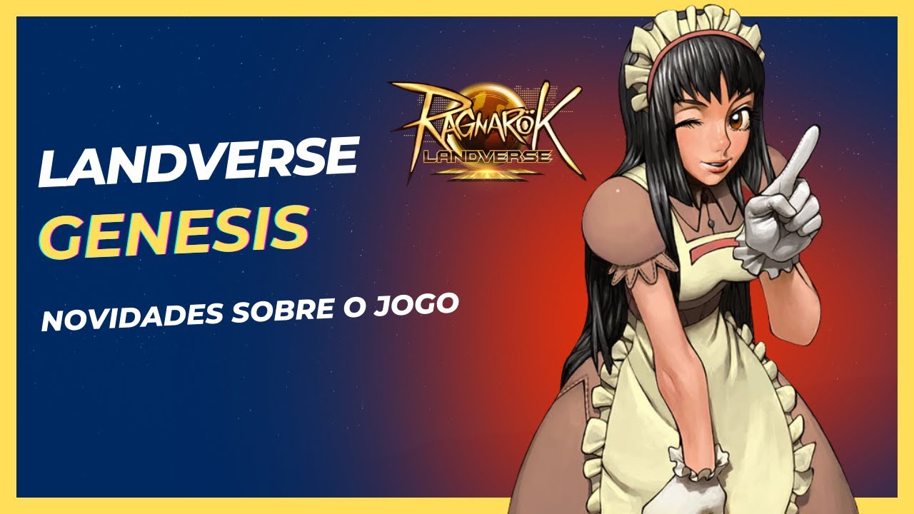 ATUALIZAÇÕES DO RAGNAROK LANDVERSE GENESIS: TUDO SOBRE AS NOVIDADES DO SERVIDOR!