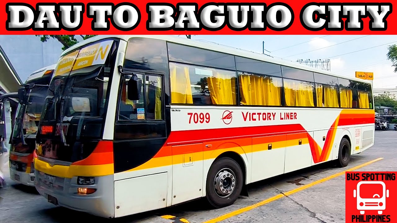 VICTORY LINER 7099 MAN R39 TOURIST STAR REGIO | DAU TO BAGUIO CITY PART 1 OF 2