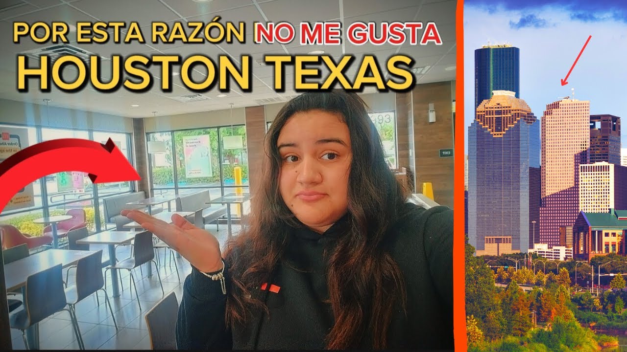 LO QUE NADIE CUENTA SOBRE VIVIR EN HOUSTON, TEXAS