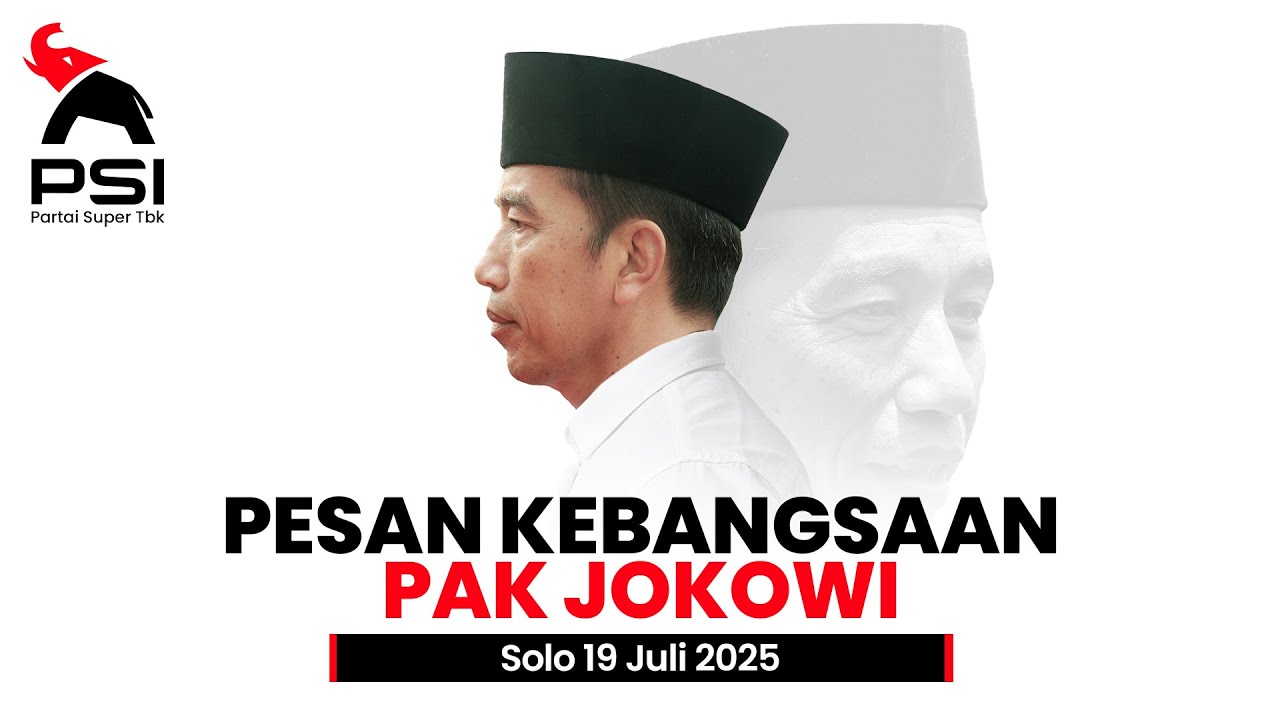 PESAN KEBANGSAAN PAK JOKOWI - KONGRES PSI 2025