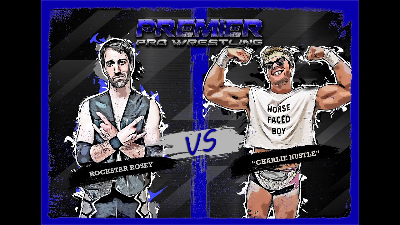 PPW #541 - ''Charlie Hustle'' vs Rockstar Rosey