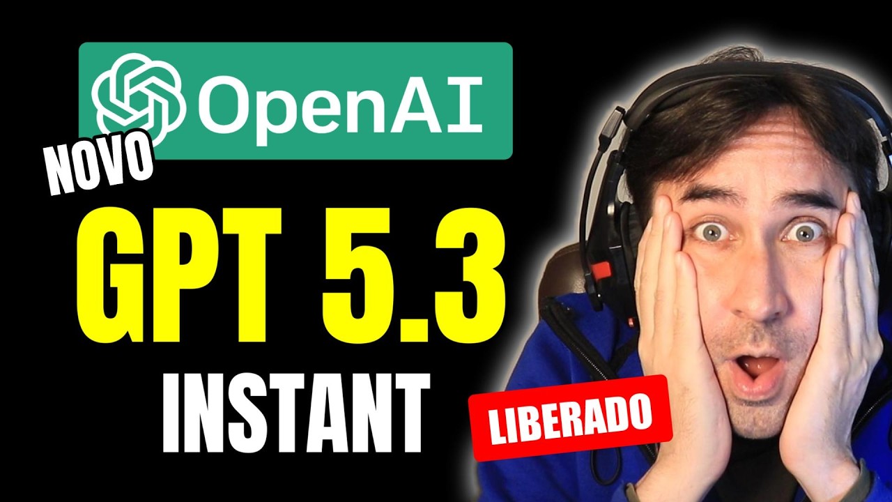 NOVO Chat GPT 5.3 Instant da OpenAi Liberado e Versão Thinking e Pro Devem Sair Em Breve