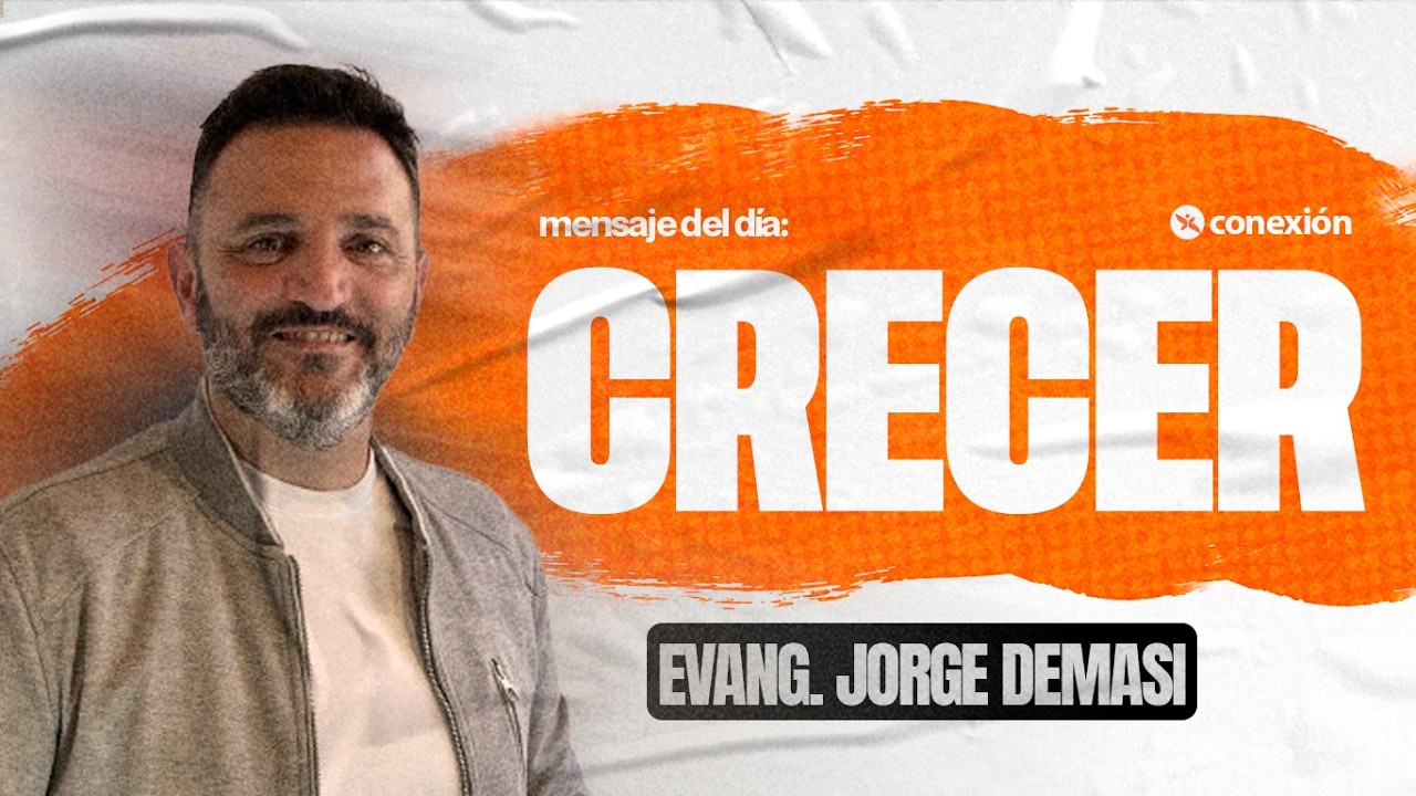 CONEXION EN VIVO | Ev. Jorge Demasi | Jueves 05/03/26 - 20h