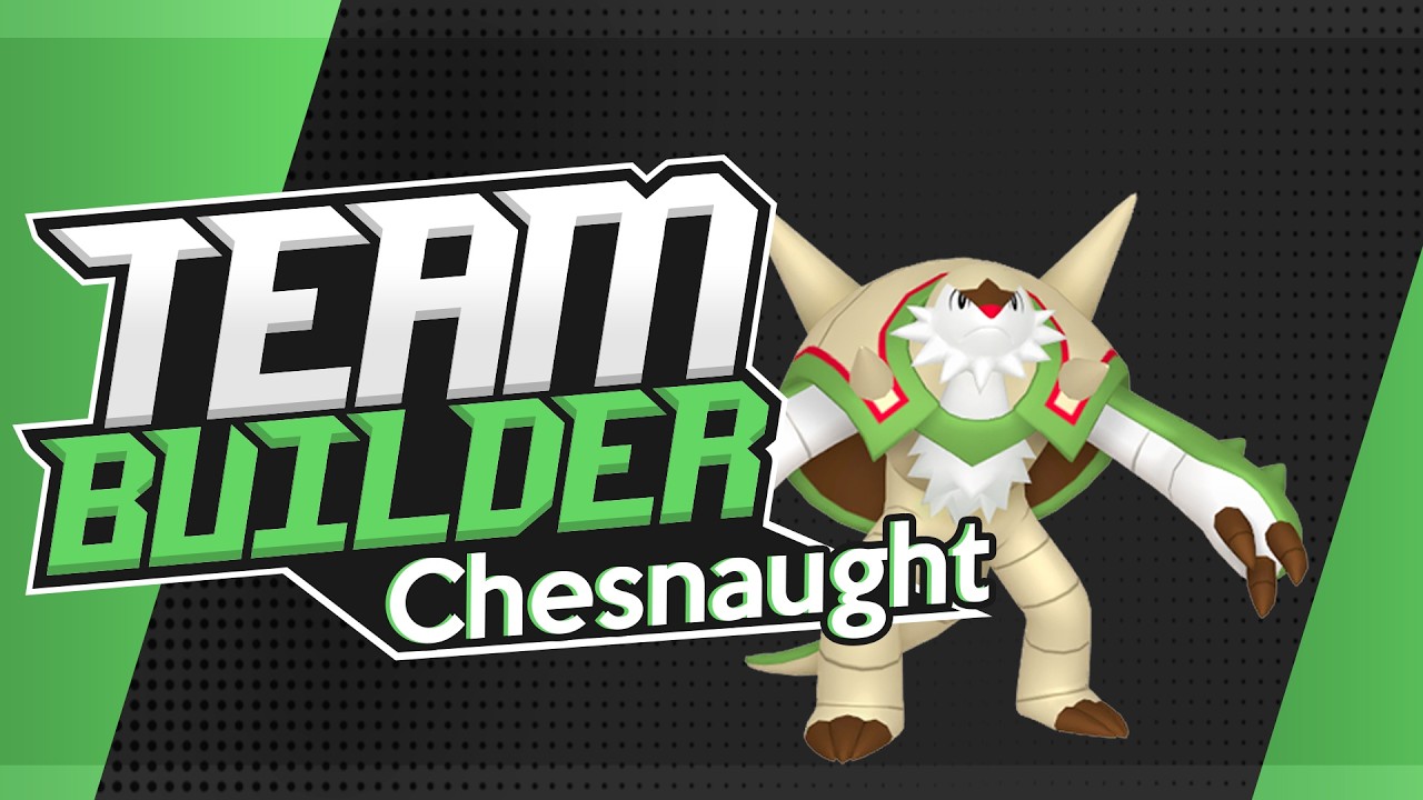 Pokémon Team Builder Reimagined | Best Chesnaught Team | X&Y