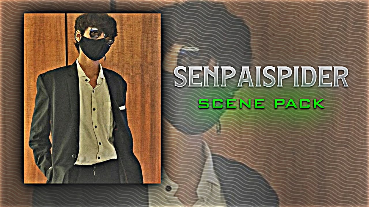 @SenpaiSpider SCENE PACK 🔥💀😈||SENPAISPIDER EDIT || #shorts #scenepacks