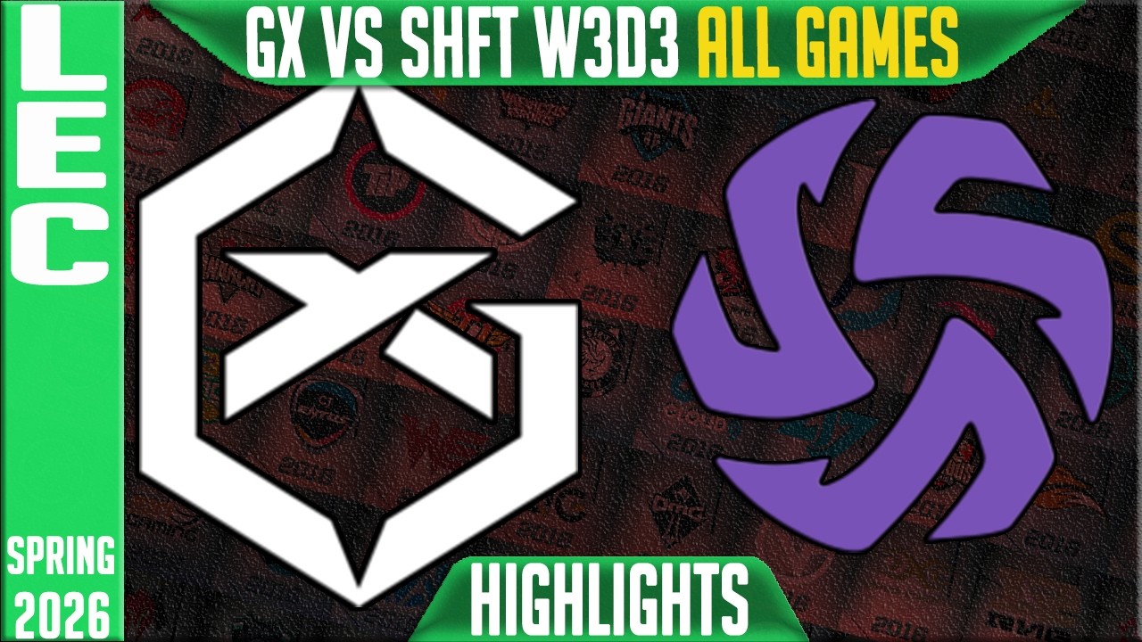 GX vs SHFT Highlights ALL GAMES | LEC Spring 2026 W3D3 | GiantX vs Shifters