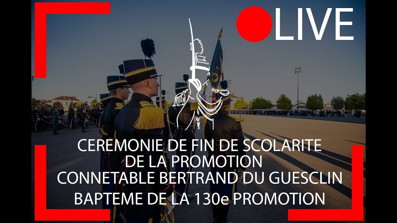 #Cérémonie | Fin de scolarité de la promo Connétable Bertrand du Guesclin - Baptême de la 130è promo