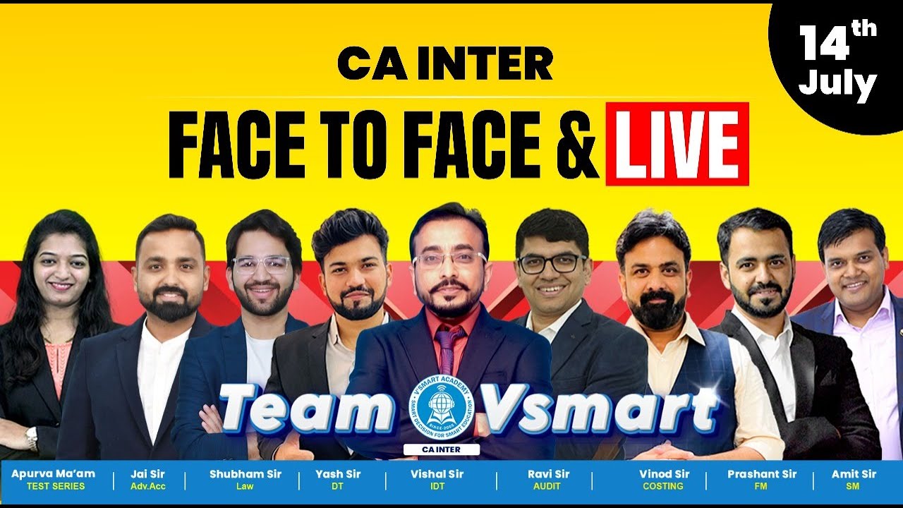 🔥 New CA Inter Batches 14th July | All you need to know Group 1 & Group 2 | Where to start | Vsmart