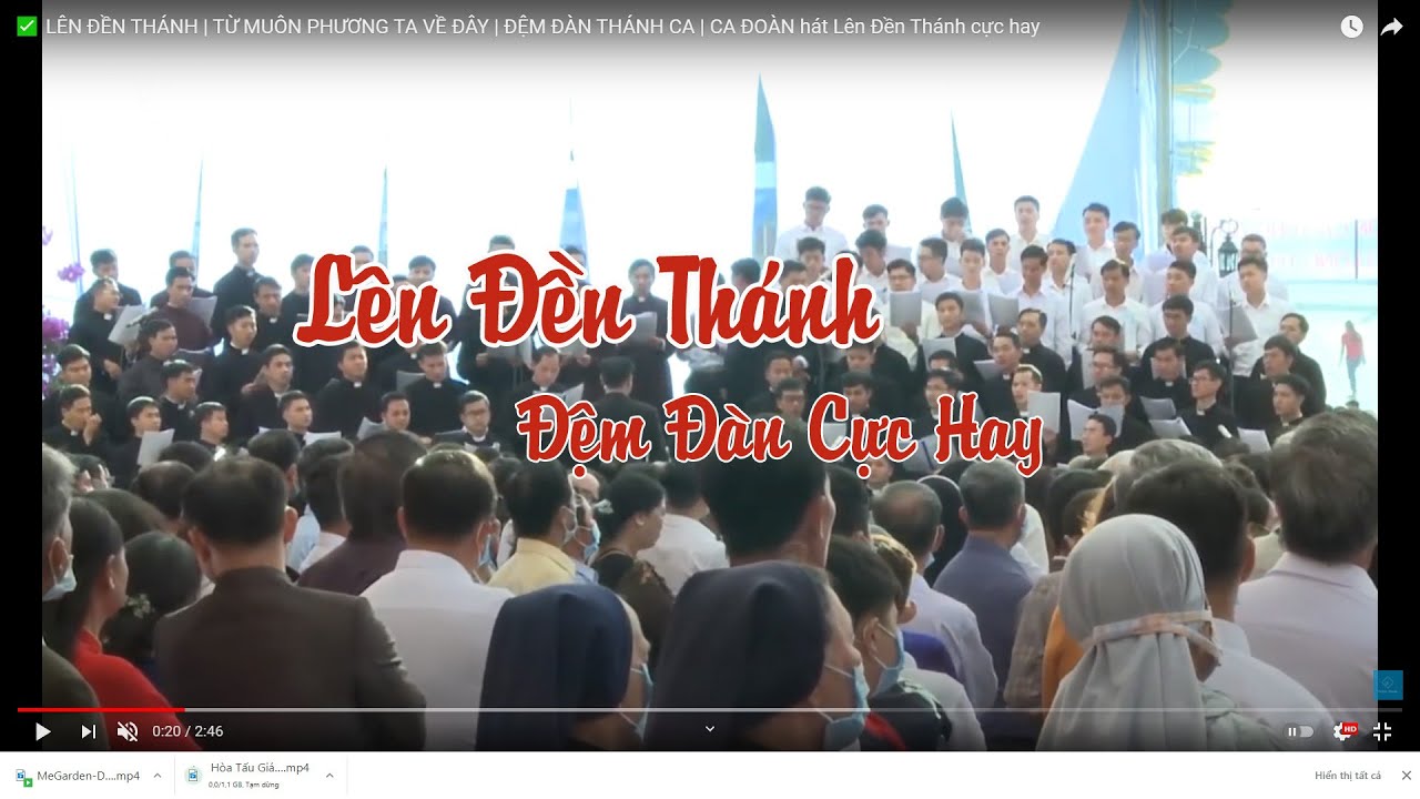 ✅  LÊN ĐỀN THÁNH | TỪ MUÔN PHƯƠNG TA VỀ ĐÂY | ĐỆM ĐÀN THÁNH CA | CA ĐOÀN hát Lên Đền Thánh cực hay
