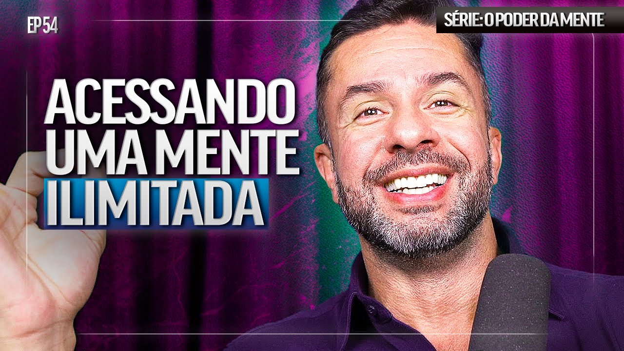 REMOVA OS LIMITES DA MENTE | Fernando Reis Podcast 54