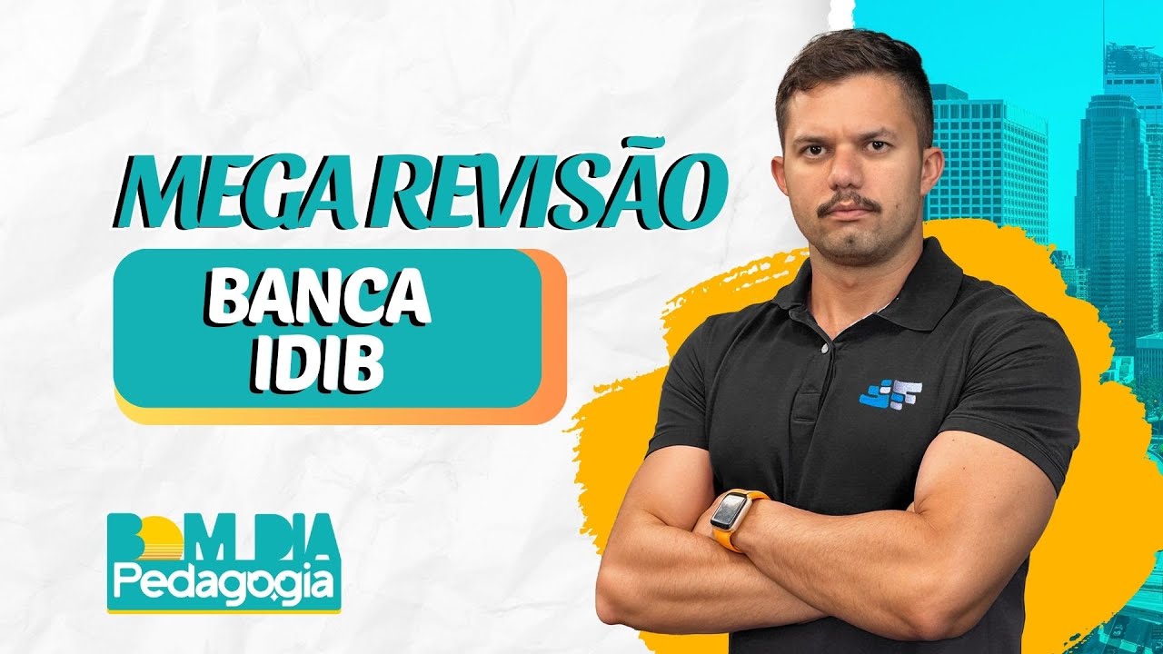 Revis&atilde;o de Pedag&oacute;gia para Banca IDIB