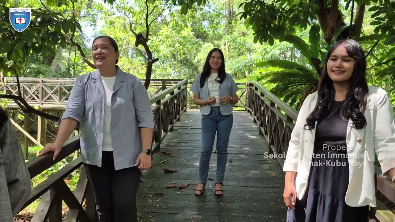 SMP Immanuel Pontianak - Melangkah Dalam Anugerah/ 典 之 路 恩
