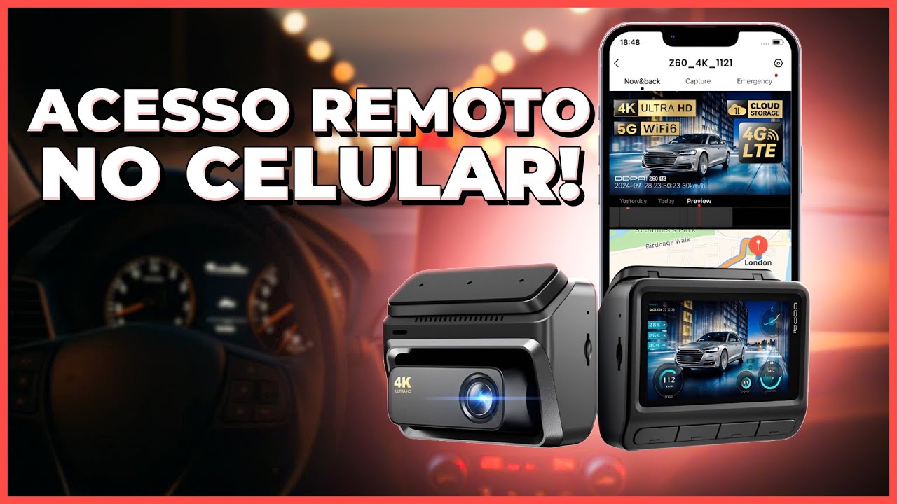 C&acirc;mera com Acesso Remoto 4G! Veja Seu Carro no Celular &ndash; DDPAI Z60 e Z60 Pro