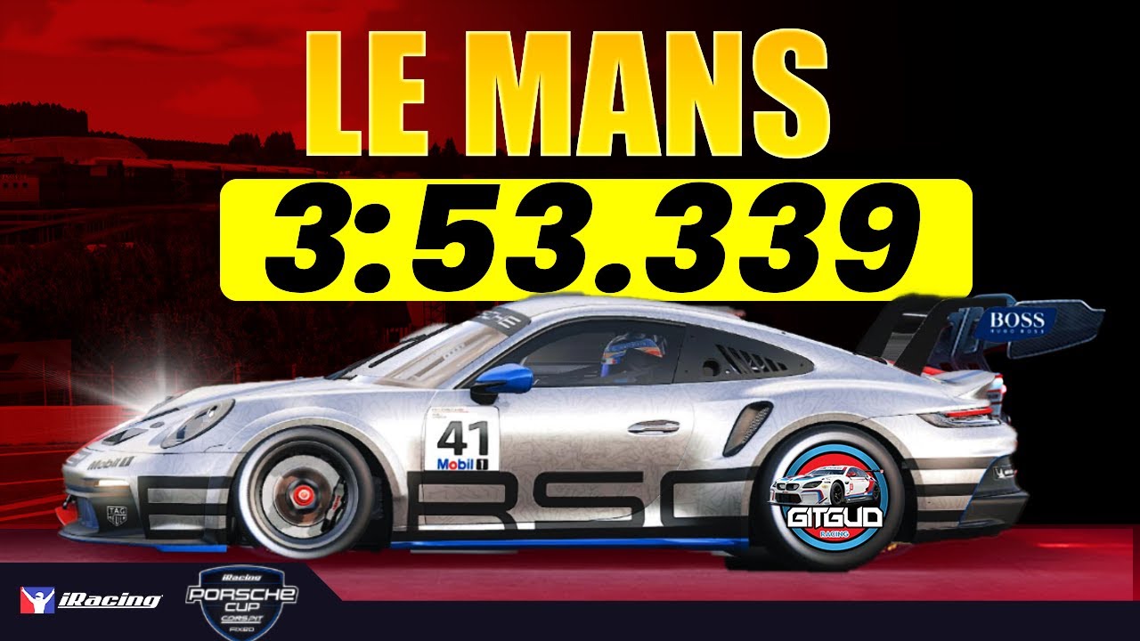 Руководство по трассе iRacing для нового сезона Porsche Cup Ле-Ман - 3:53.339