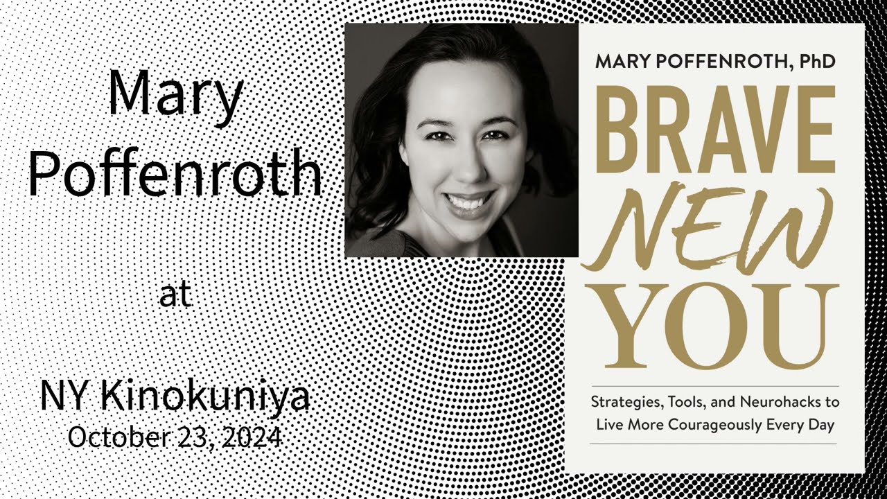 Brave New You:  Mary Poffenroth - at NY Kinokuniya