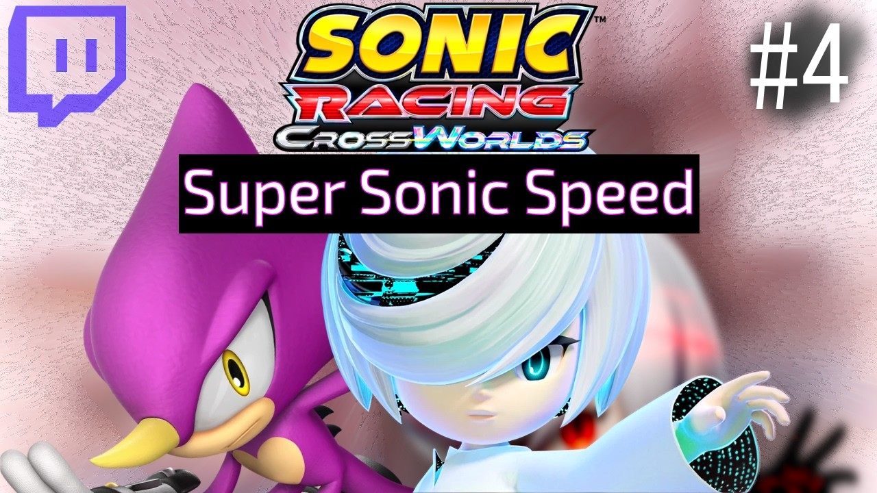 Fin de Super Sonic Speed + Début du mode Miroir | Sonic Racing: CrossWorlds