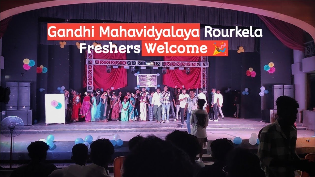 GANDHI MAHAVIDYALAYA FRESHERS WELCOME🎉|| ROURKELA || #rourkela #freshers #gandhicollege #welcome