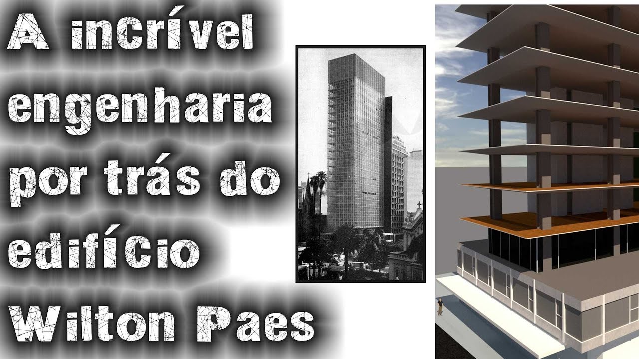 A incrível engenharia por trás do Edifício Wilton Paes de Almeida