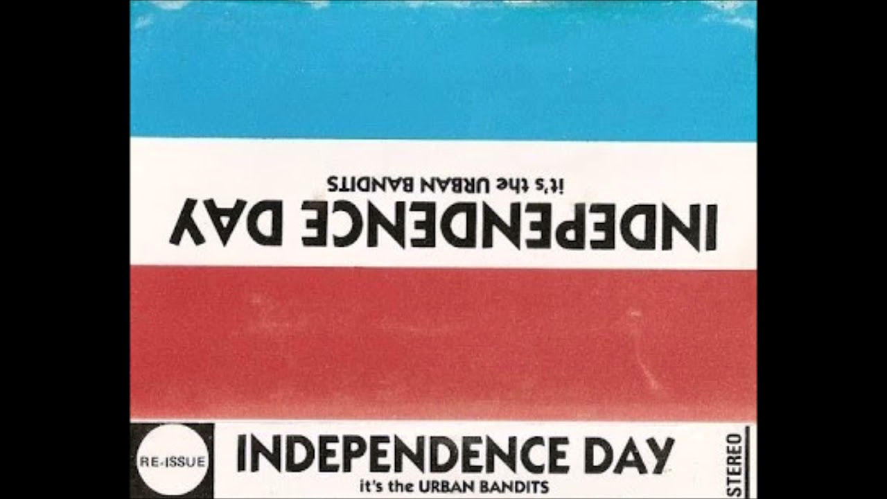 URBAN BANDITS- INDEPENDENCE DAY FULL ALBUM