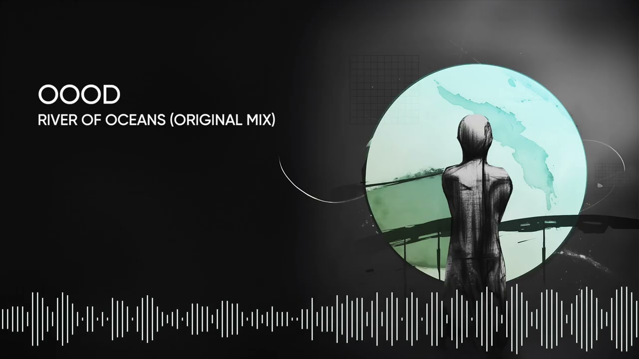 OOOD - River Of Oceans (JOOF Recordings, 2026)
