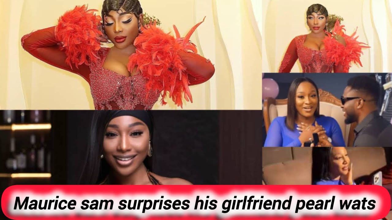 See How Maurice Sam surprises His Girlfriend pearl wats and also propose to her
