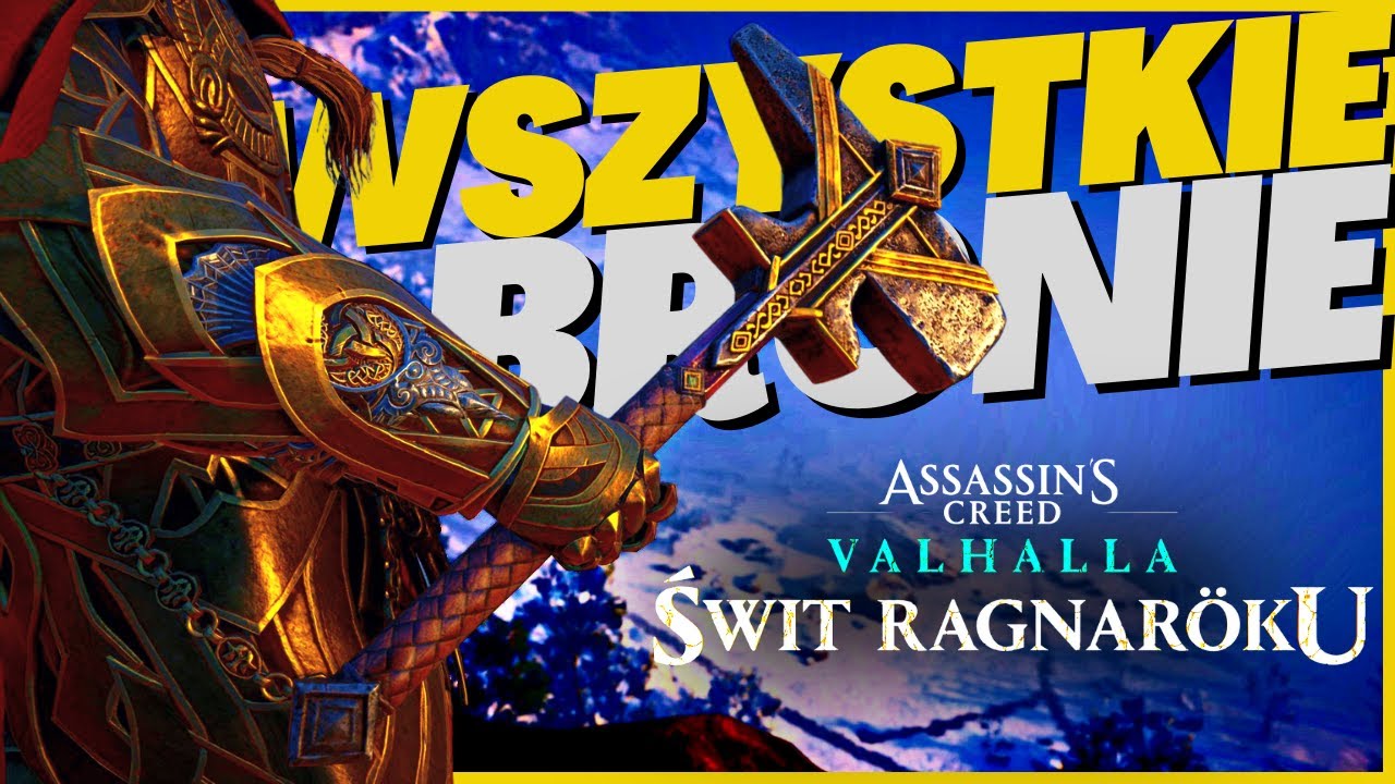 WSZYSTKIE BRONIE - JAK JE ZDOBYĆ ? + LOKALIZAJCA - ŚWIT RAGNAROKU (Assassin'sCreedValhalla)