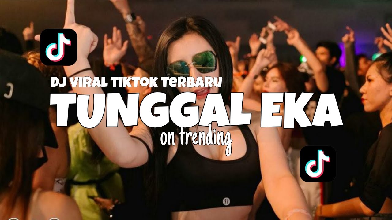 DJ TUNGGAL EKA ~ DENNY CAKNAN || REMIX FULL BASS AUDIO TERBARU ON TRENDING TIKTOK