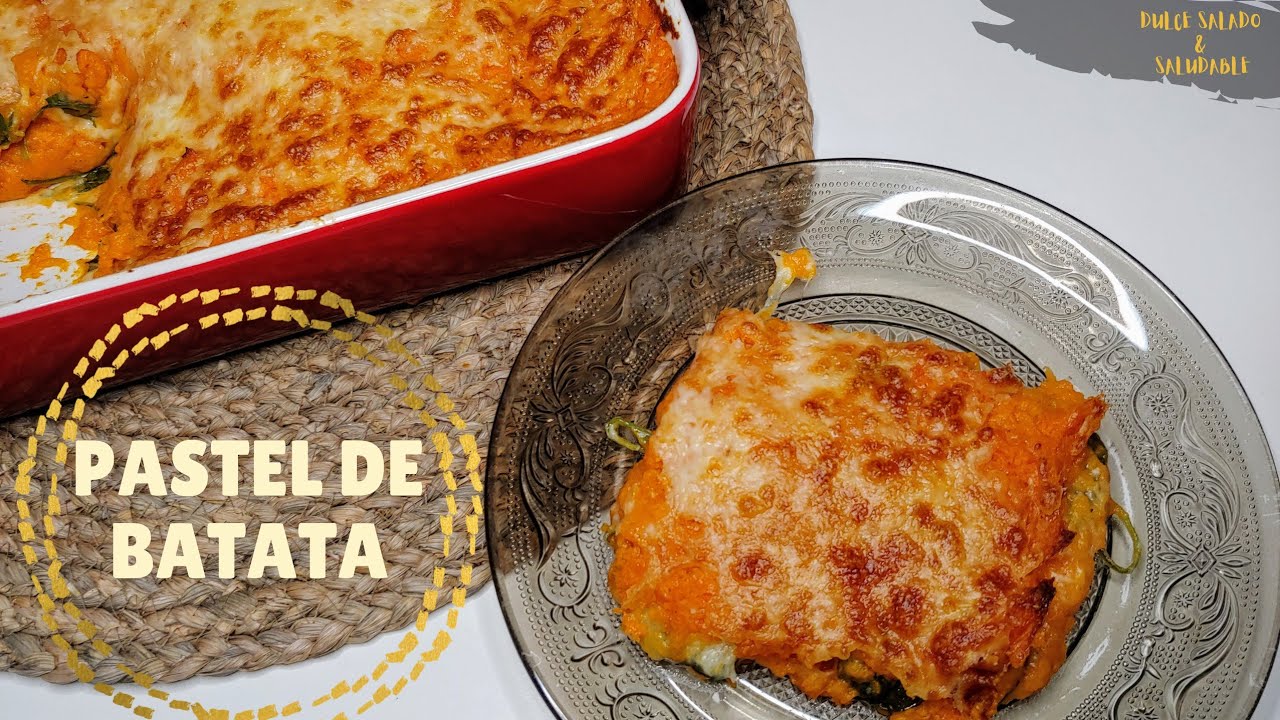 PASTEL DE BATATA Relleno / Receta saludable de CAMOTE O BONIATO