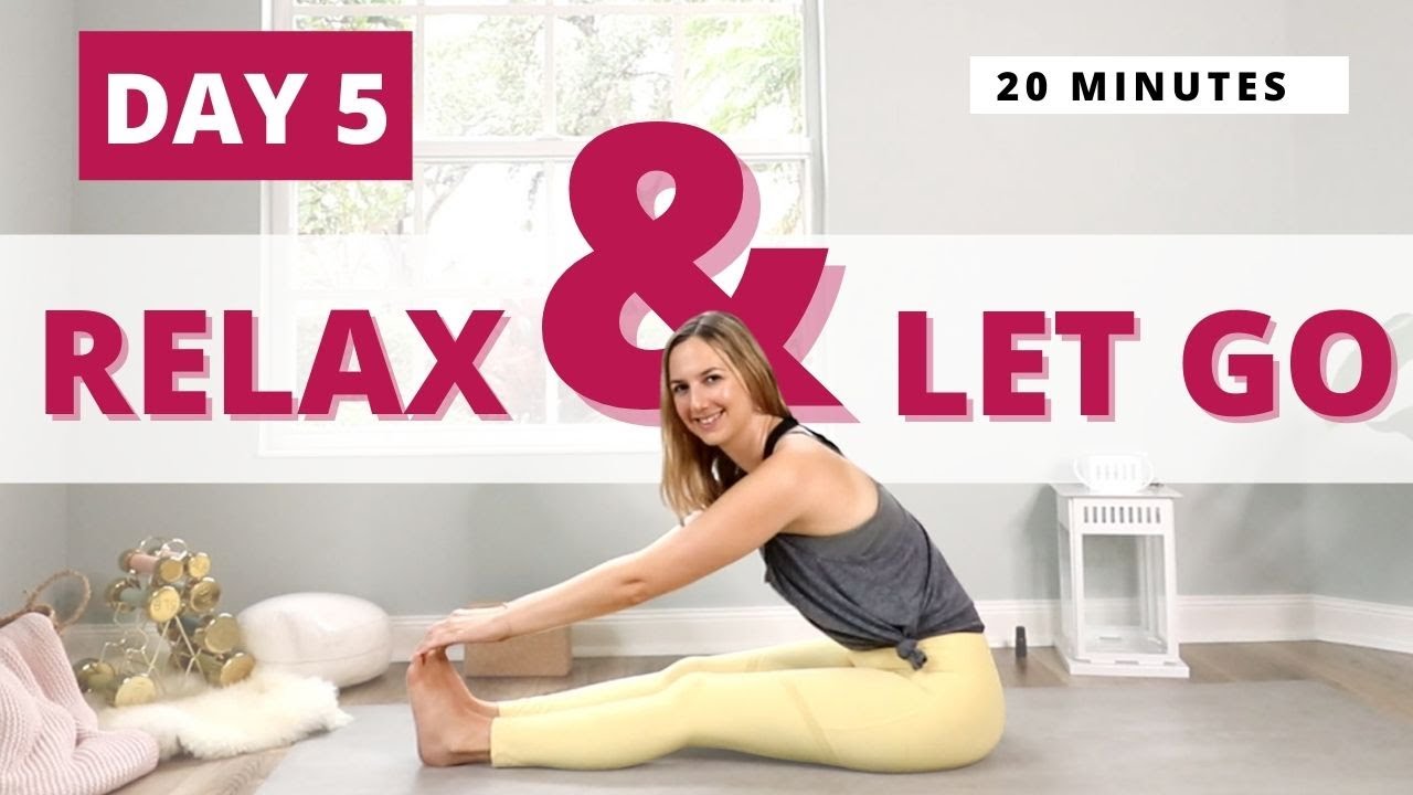DAY 5: Relax & Let Go | Yoga Strong Challenge | 20-minutes to let go of stress and relax the mind