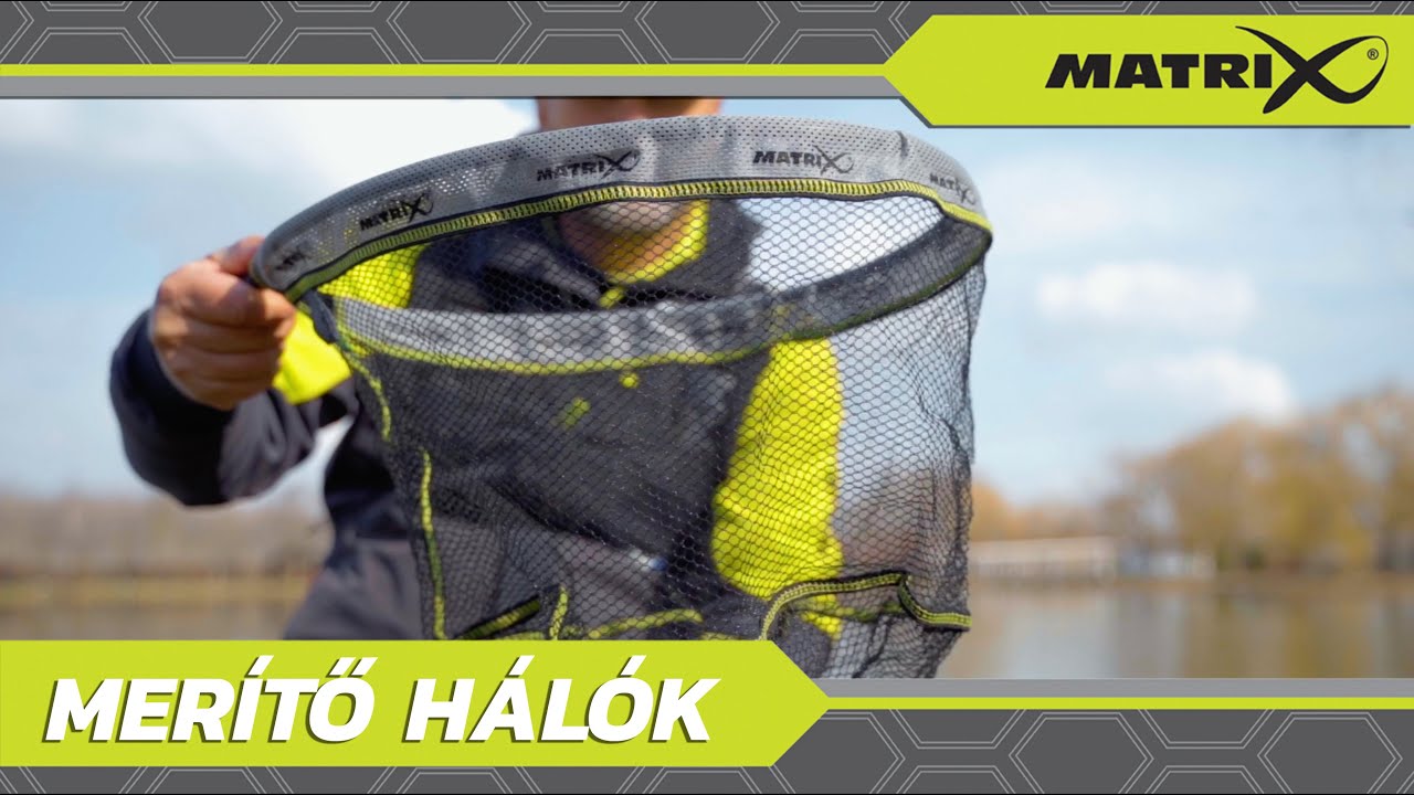 MATRIX - Merítőhálók