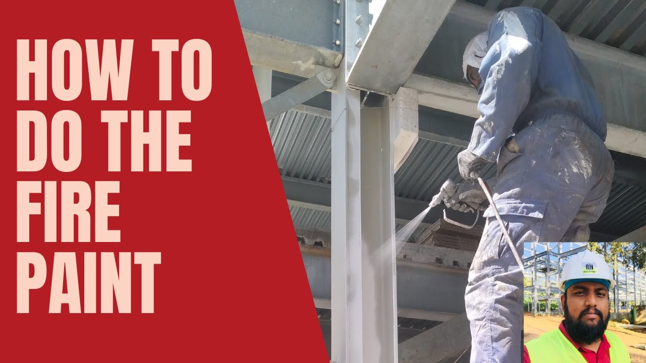 Fire painting |Steel building fire protection|How to do the fire paint|Fire painting Tutorial